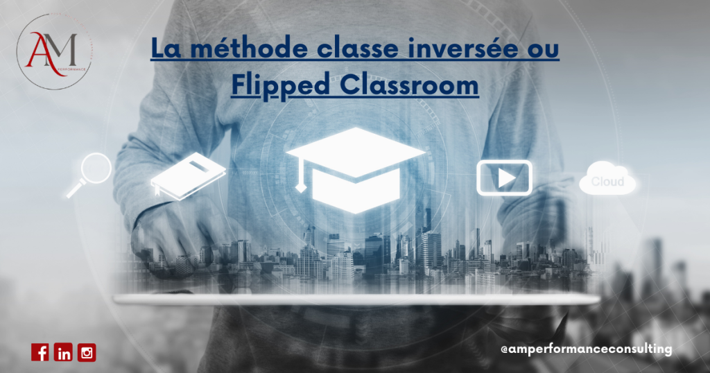 classe inversée ou flipped classroom