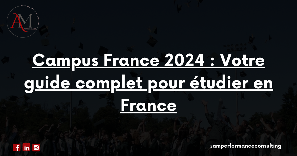 Lire la suite à propos de l’article Campus France 2024 : Votre guide complet pour étudier en France