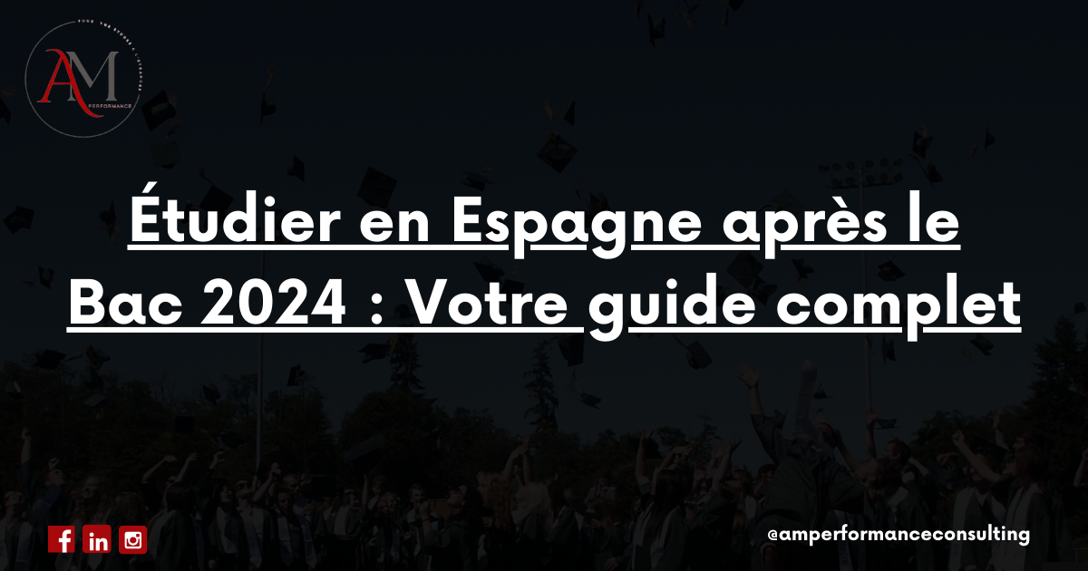 Lire la suite à propos de l’article Étudier en Espagne après le Bac 2024 : Votre guide complet