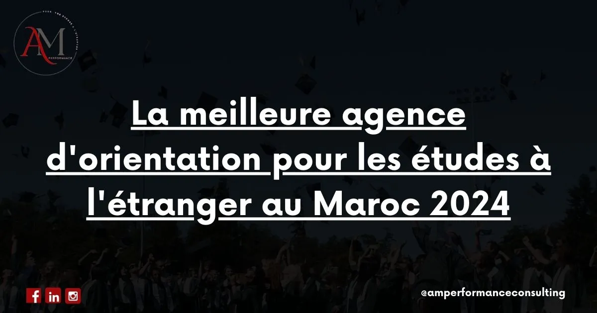 Lire la suite à propos de l’article La meilleure agence d’orientation pour les études à l’étranger au Maroc 2024