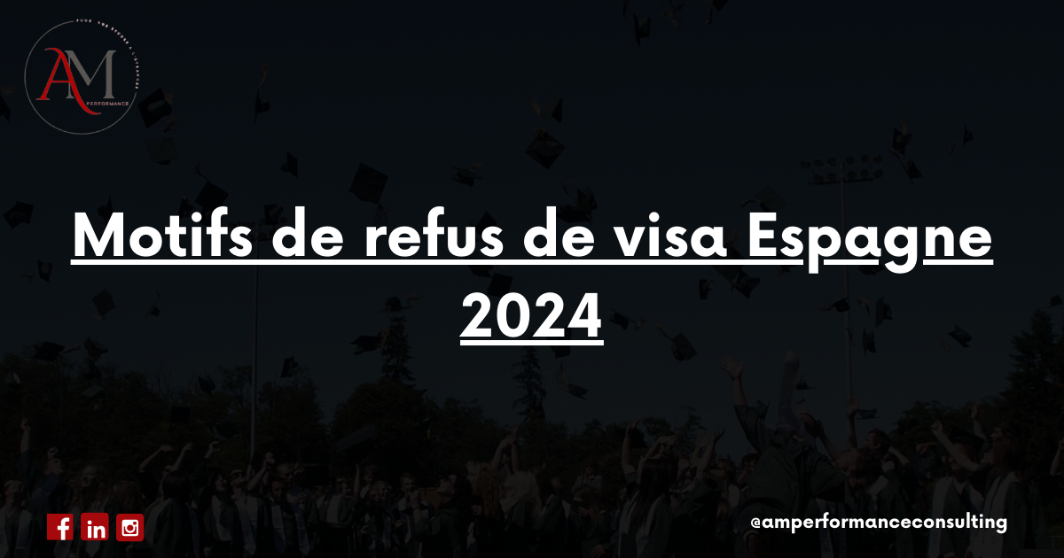 Lire la suite à propos de l’article Motifs de refus de visa Espagne 2024