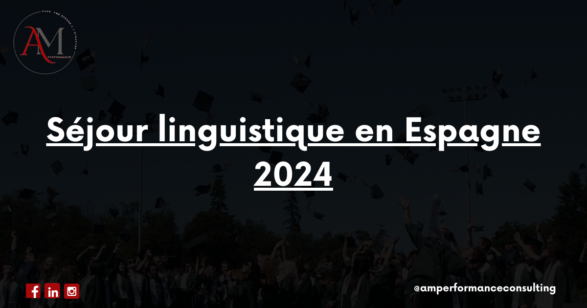 Lire la suite à propos de l’article Séjour linguistique en Espagne 2024