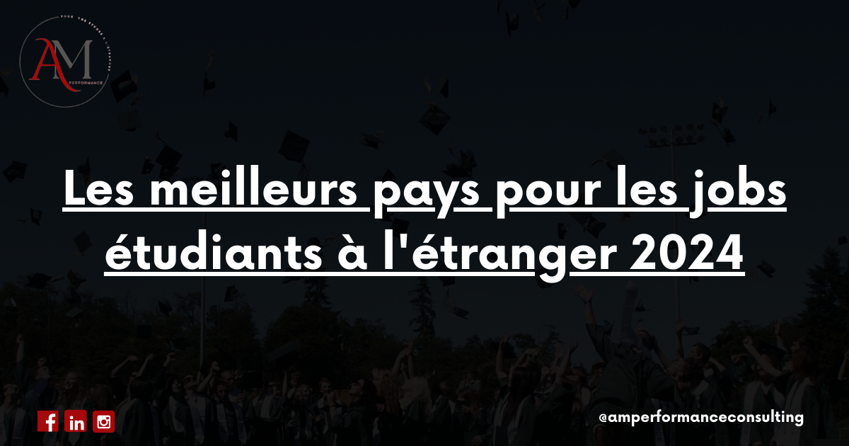 Lire la suite à propos de l’article Les meilleurs pays pour les jobs étudiants à l’étranger 2024